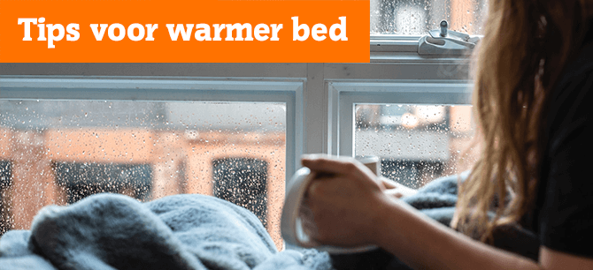 Hoe houdt u in deze koude periode uw bed toch lekker warm?